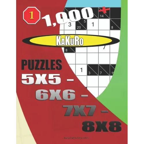 1000 + Kakuro puzzles 5x5 - 6x6 - 7x7 - 8x8
