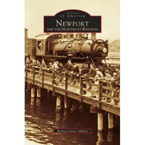 Newport and the Northeast Kingdom