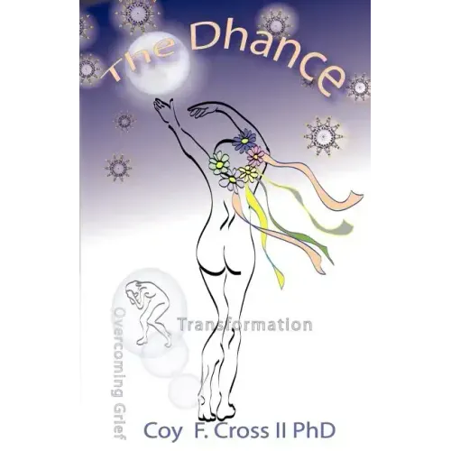 The Dhance: A Caregiver's Search for Meaning