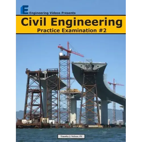 Civil Engineering Practice Examination #2