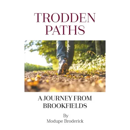 Trodden Paths: A Journey from Brookfields