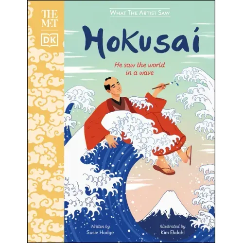 The Met Hokusai: He Saw the World in a Wave