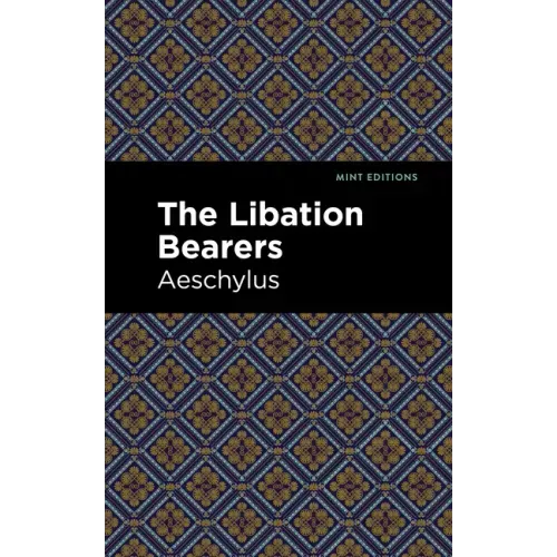 The Libation Bearers