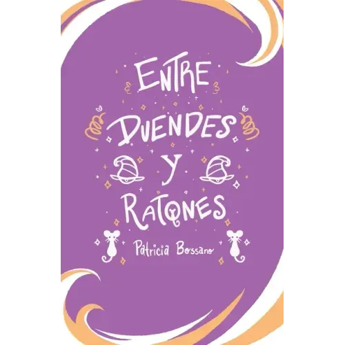 Entre Duendes Y Ratones