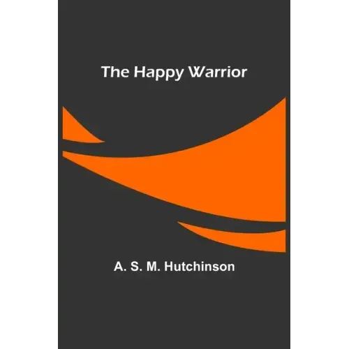 The Happy Warrior