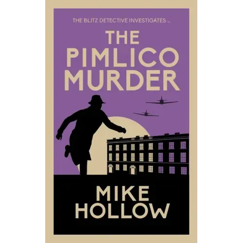 The Pimlico Murder: The Compelling Wartime Murder Mystery