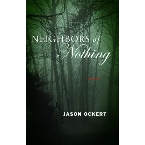 Neighbors of Nothing