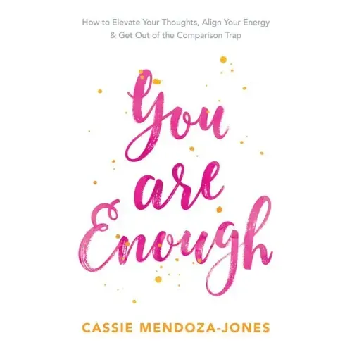 You Are Enough