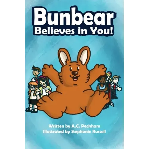 Bunbear Believes in You!