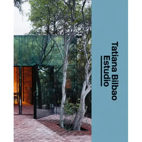 Tatiana Bilbao Estudio: The Architect's Studio