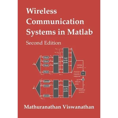 Wireless Communication Systems in Matlab: Second Edition (Black & White Print)