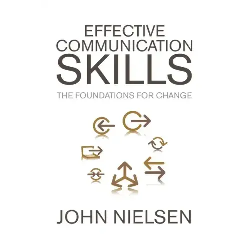 Effective Communication Skills: The Foundations for Change