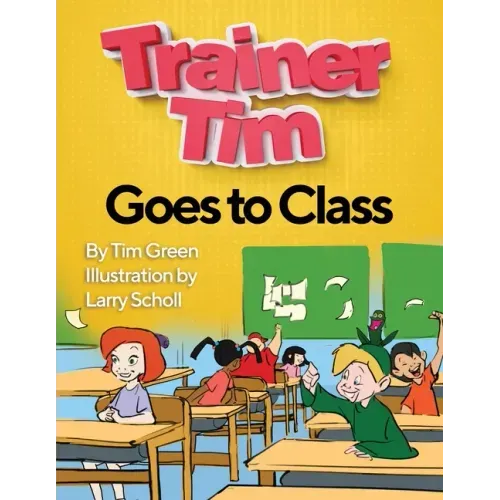 Trainer Tim's Goes to Class