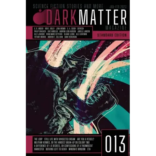 Dark Matter Magazine Issue 013
