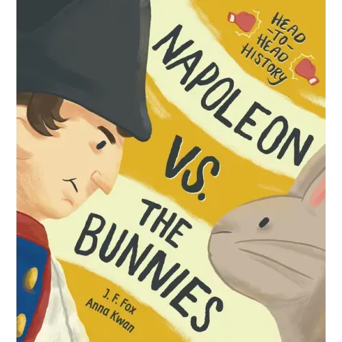 Napoleon vs. the Bunnies