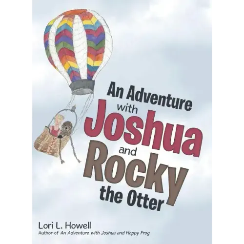 An Adventure with Joshua and Rocky the Otter