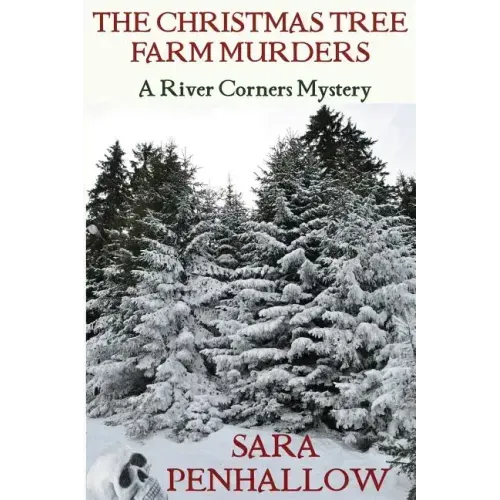 The Christmas Tree Farm Murders