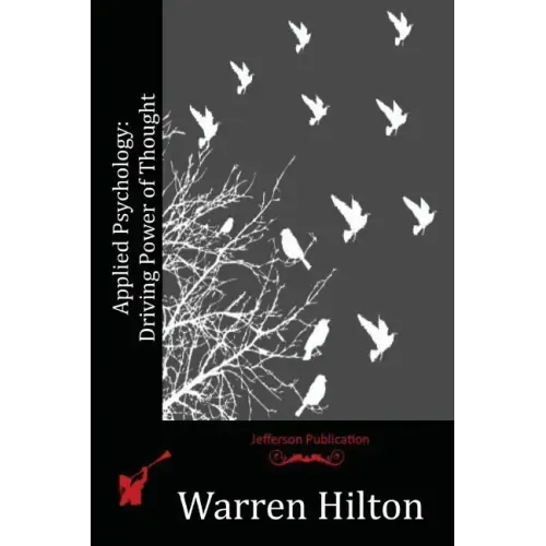 Applied Psychology: Driving Power of Thought