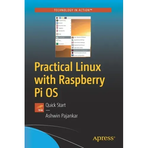 Practical Linux with Raspberry Pi OS: Quick Start