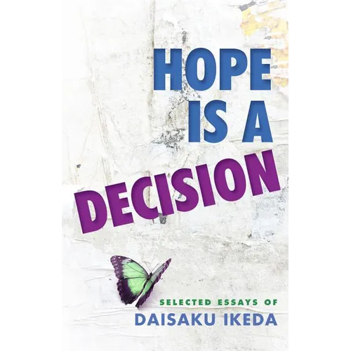 Hope Is a Decision: Selected Essays