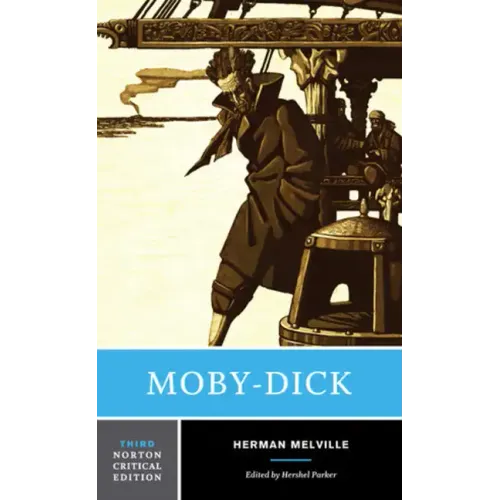 Moby-Dick: A Norton Critical Edition