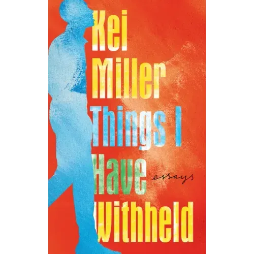 Things I Have Withheld