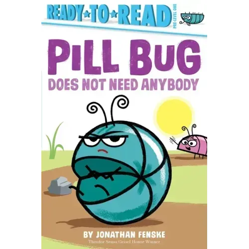 Pill Bug Does Not Need Anybody