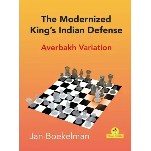 The Modernized King's Indian - Averbakh Variation