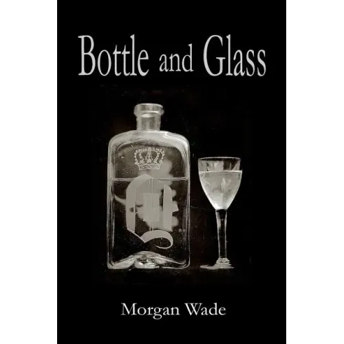 Bottle and Glass