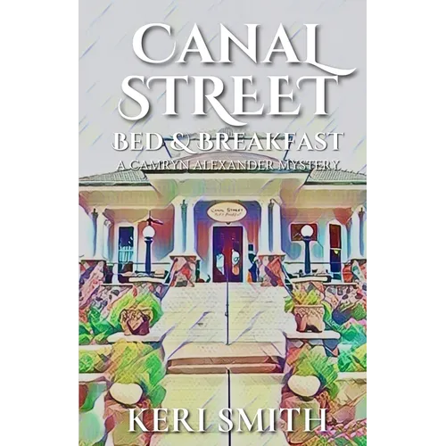 Canal Street Bed and Breakfast