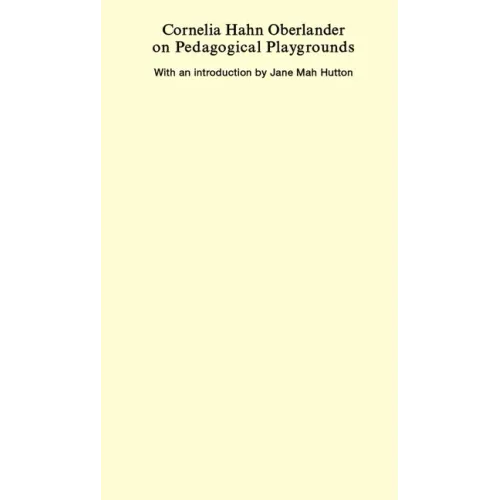 Cornelia Hahn Oberlander on Pedagogical Playgrounds