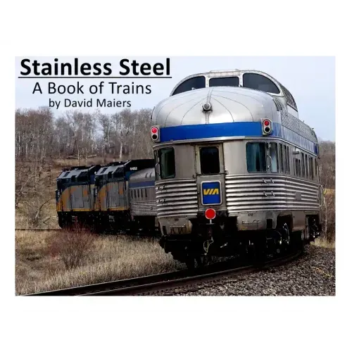 Stainless Steel - A Book of Trains (Color Edition)