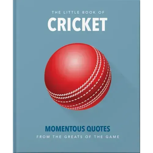 The Little Book of Cricket