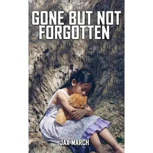 Gone But Not Forgotten