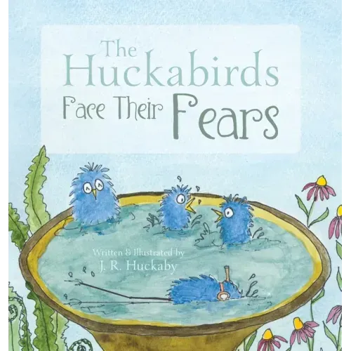 The Huckabirds Face Their Fears