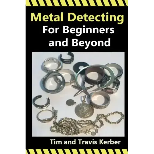 Metal Detecting for Beginners and Beyond