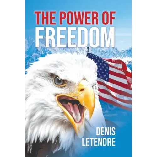 The Power of Freedom