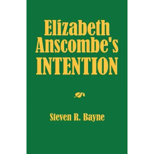 Elizabeth Anscombe's Intention