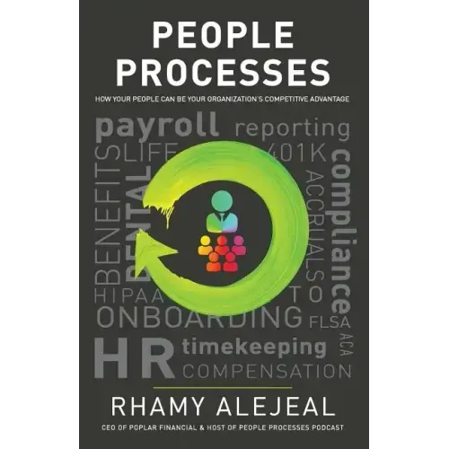 People Processes: How Your People Can Be Your Organization's Competitive Advantage