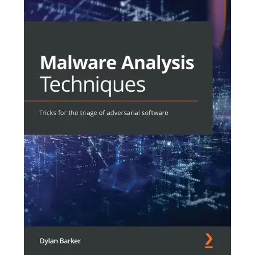 Malware Analysis Techniques: Tricks for the triage of adversarial software