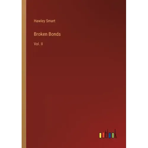 Broken Bonds: Vol. II