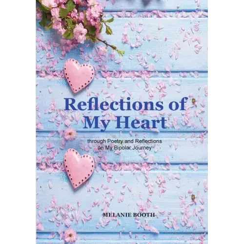 Reflections of My Heart