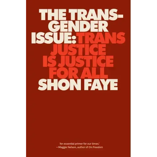 The Transgender Issue: Trans Justice Is Justice for All