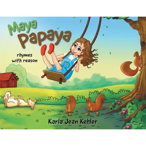 Maya Papaya: rhymes with reason