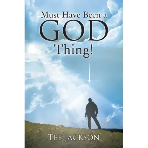Must Have Been a God Thing!