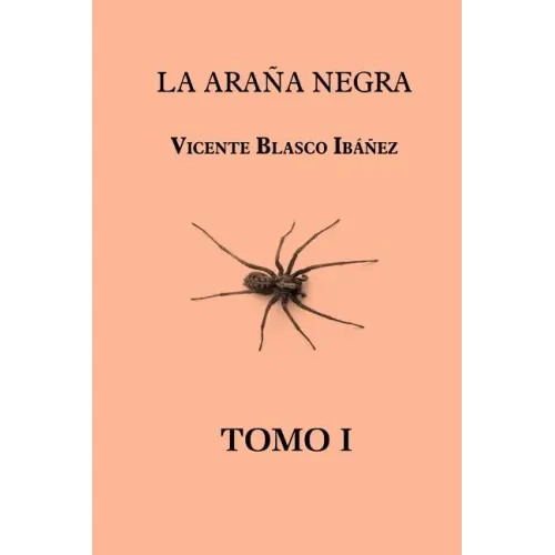 La araña negra (tomo 1)