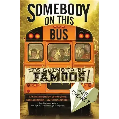 Somebody on This Bus Is Going to Be Famous