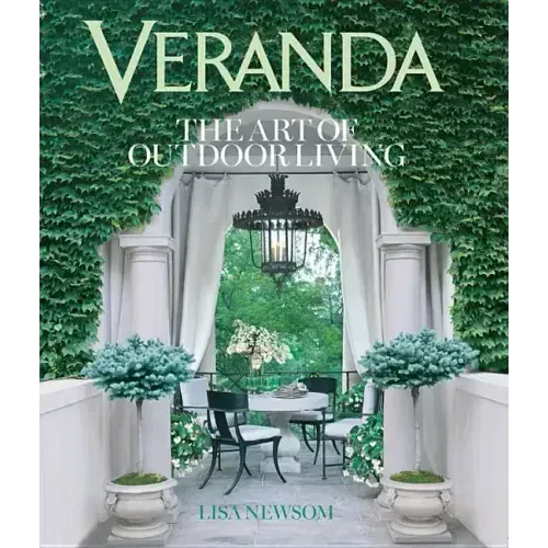 Veranda: The Art of Outdoor Living