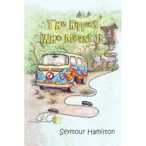 The Hippies Who Meant It