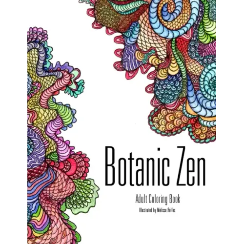 Botanic Zen: Coloring Book